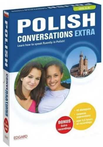 Polish. Conversations Extra Edition. Level A1 - B1 - praca zbiorowa