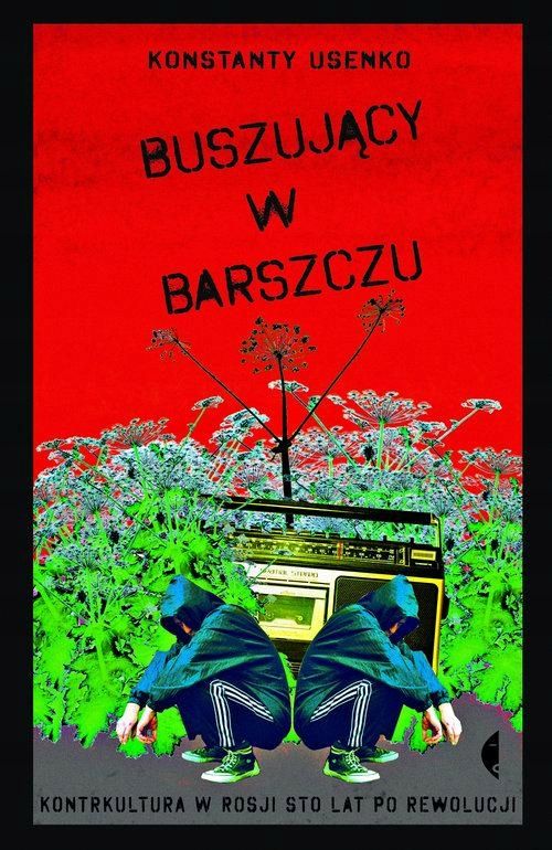 Buszujący W Barszczu, Usenko Konstanty