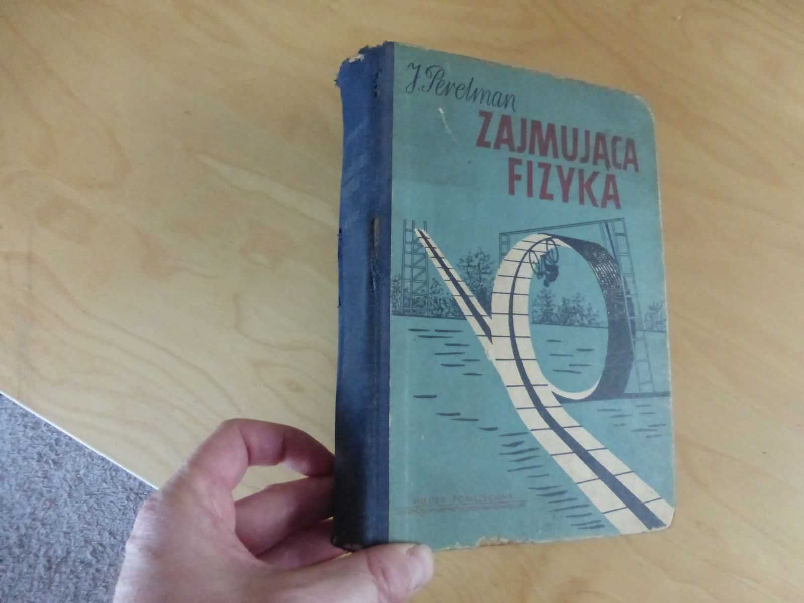 Zajmująca fizyka. tom 1 i 2 J. Perelman PRL