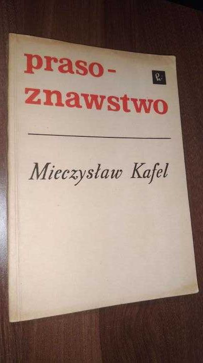 Mieczysław Kafel Prasoznawstwo