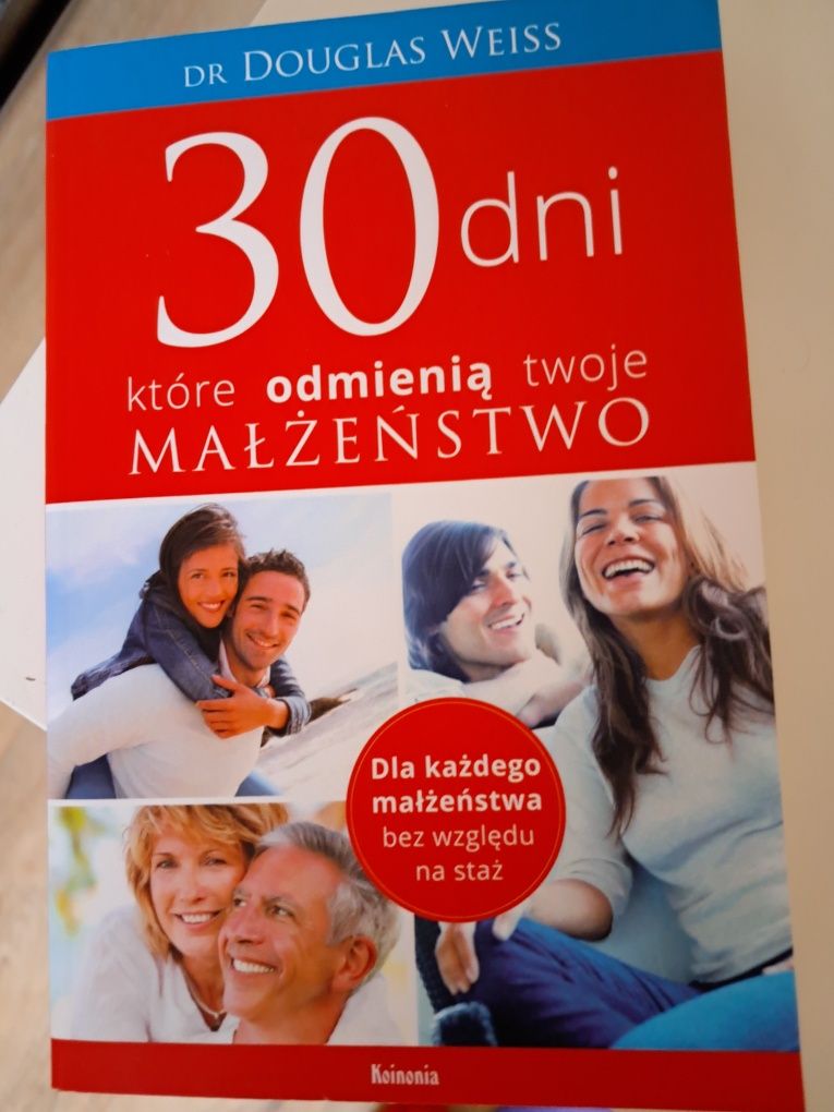 "30 dni, które odmienia Twoje małżeństwo " Douglas Weiss