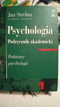 J.  Strelau, Psychologia. Podręcznik akademicki Tom  1