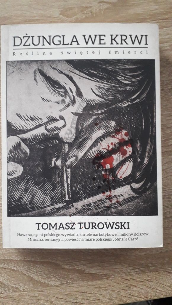T. Turowski; Dżungla we krwi.