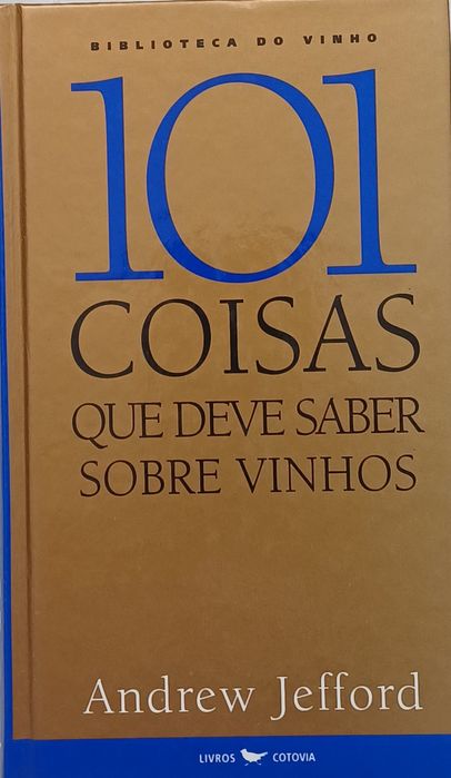 Vinhos 101 Coisas que deve saber sobre Vinhos Livro ImpecávelI