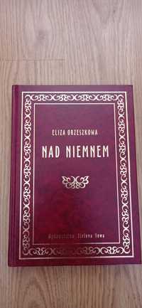 Nad Niemnem- Eliza Orzeszkowa, wydawnictwo Zielona Sowa