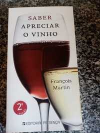 Livro Saber Apreciar o Vinho François Martin