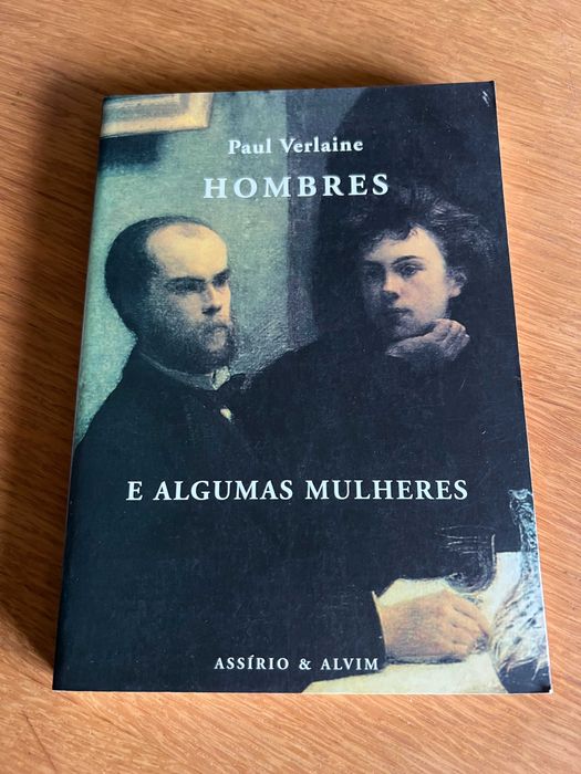 HOMBRES e Algumas Mulheres        Paul Verlaine
