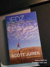 Jedz I Biegaj - Scott Jurek