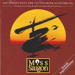 Alain Boublil & Claude-Michel Schönberg - Miss Saigon