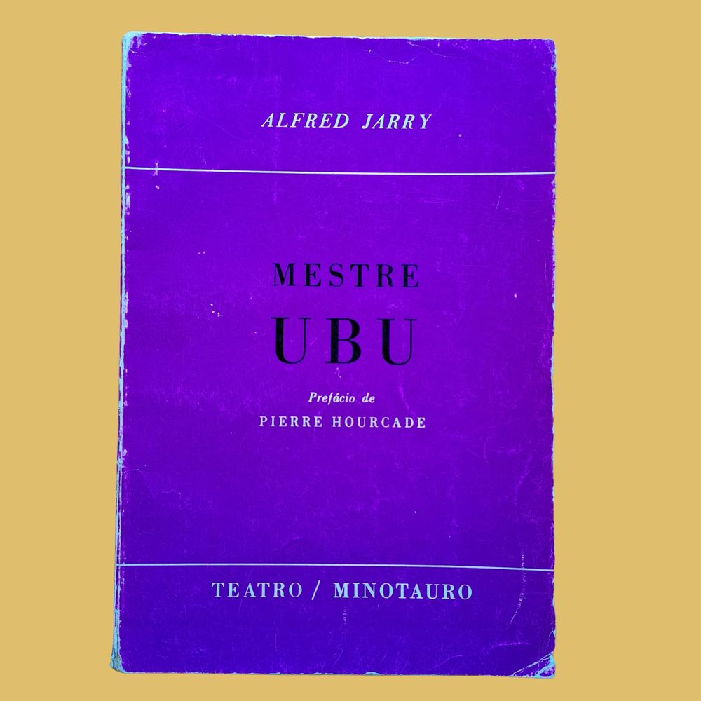 Mestre Ubu - Alfred Jarry