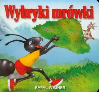 Klasyka Wierszyka - Wybryki mrówki LIWONA - Rafał Wejner