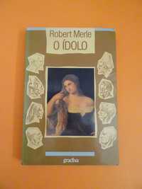 O Ídolo - Robert Merle