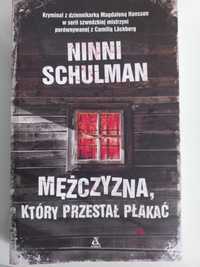 Ninni Schulman "Mężczyzna, który przestał płakać"