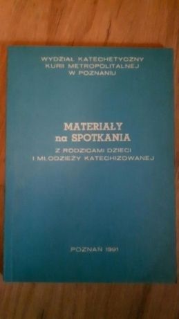 Materiały ze spotkania z rodzicami dzieci i młodzieży  katechizowanej