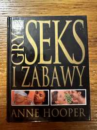 Seks. Gry i zabawy.  Anne Hooper