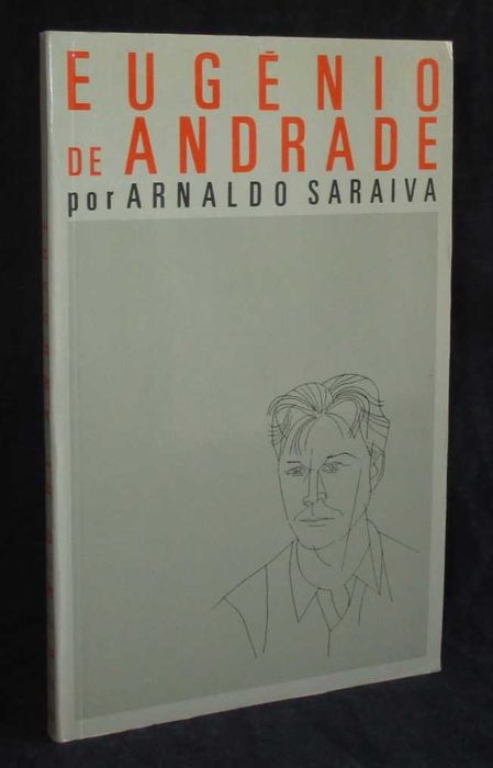 Livro Eugénio de Andrade por Arnaldo Saraiva