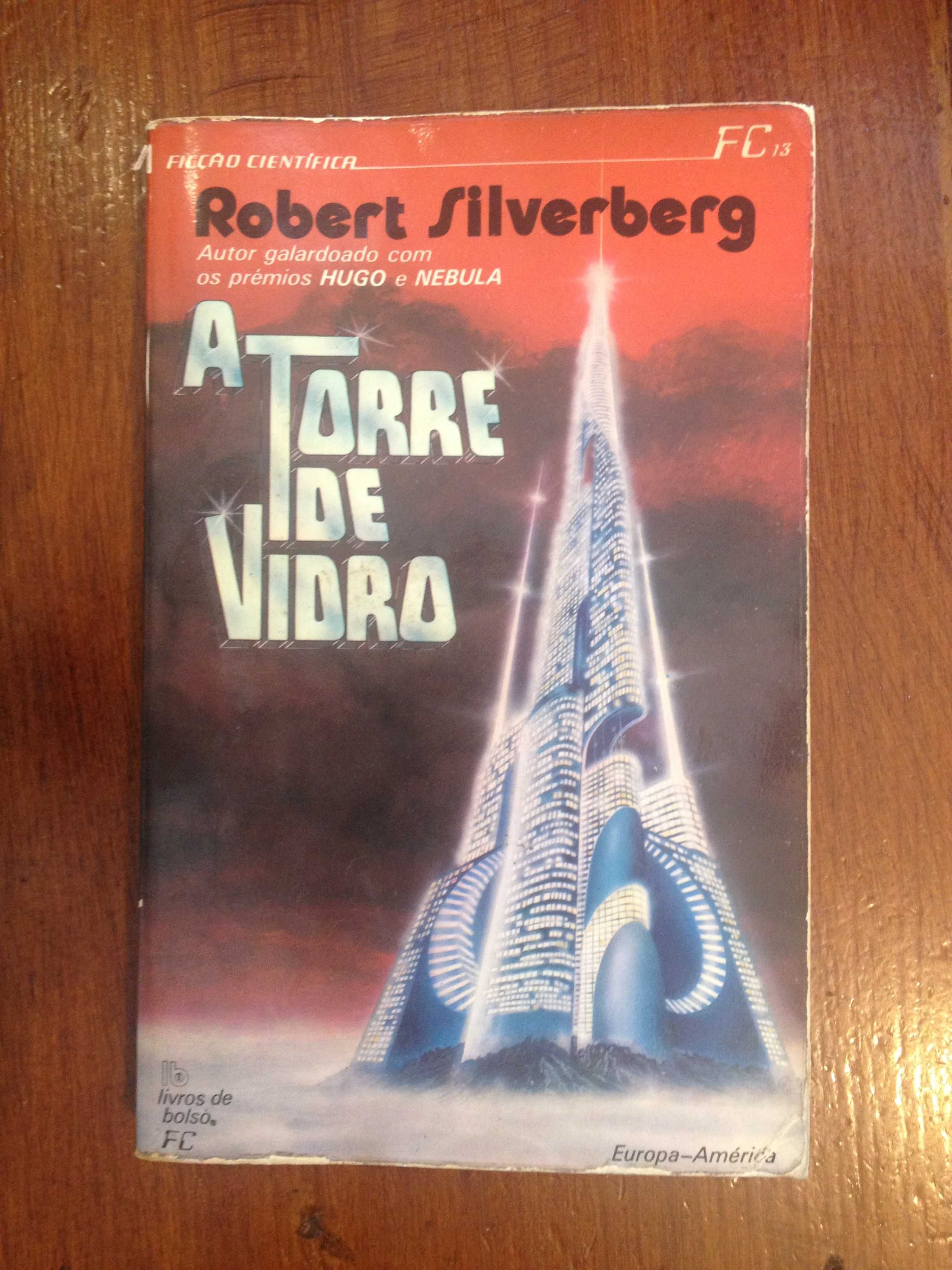 Robert Silverberg - A torre de vidro