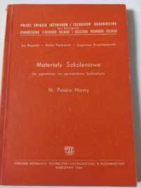 Materiały Szkoleniowe do Egzaminów Budowlanych Polskie Normy 1964rok