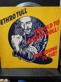 Jethro Tull – Too Old To Rock 'N' Roll: Too Young To Die! 1976