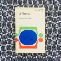 A Brusca (1ª ed.) - Agustina Bessa Luís