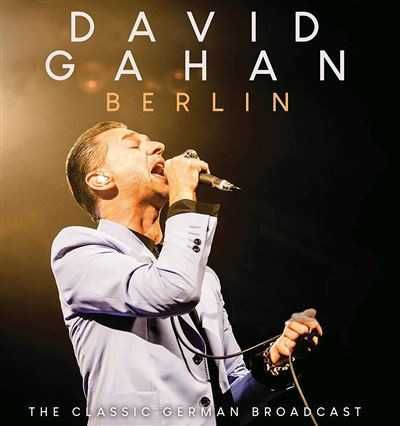 DAVE GAHAN (DEPECHE MODE) - Radio Broadcast Berlin 10/06/03 CD [USA]