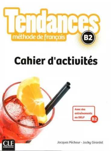 Tendances B2 ćwicznia CLE - Pecheur Jacques, Girardet Jacky