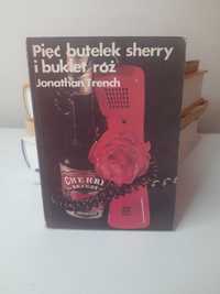 Jonathan Trench "Pięć butelek sherry i bukiet róż"