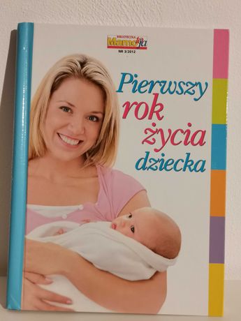 Poradnik "Pierwszy rok życia dziecka"