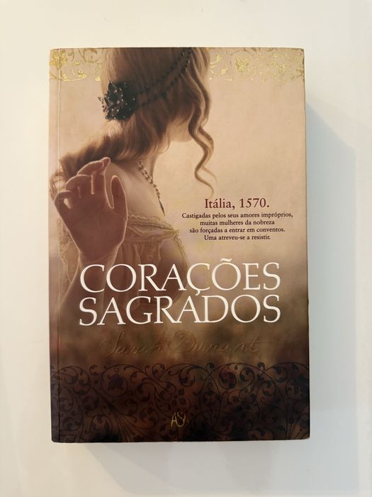 Corações Sagrados - Sarah Dunant