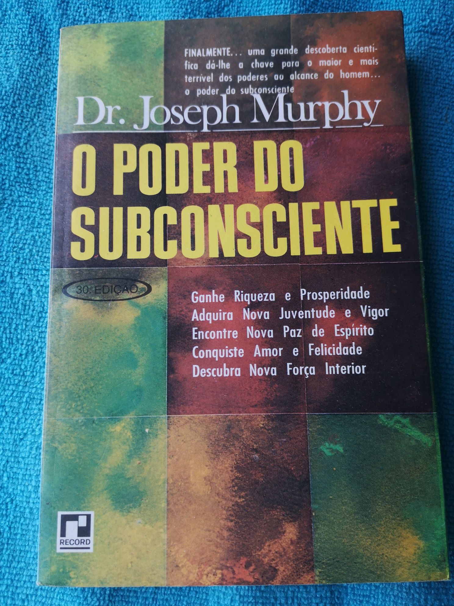 O Poder do Subconsciente. Dr Joseph Murphy