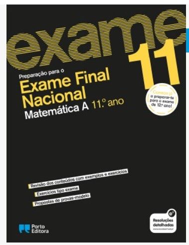 Preparar o Exame de Matemática A - 11.ºano