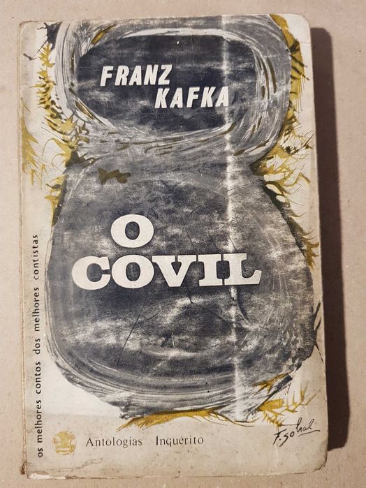 O Covil - Franz Kafka