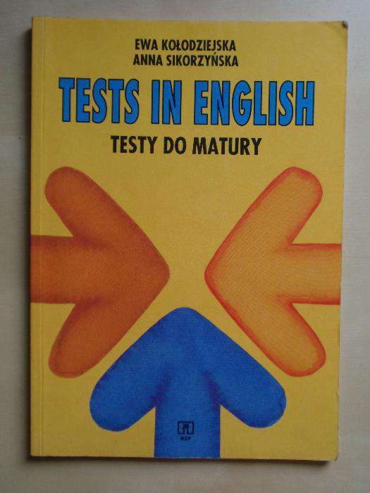 Tests in English - E. Kołodziejska, A. Sikorzyńska