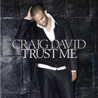 Craig David – "Trust Me" CD
