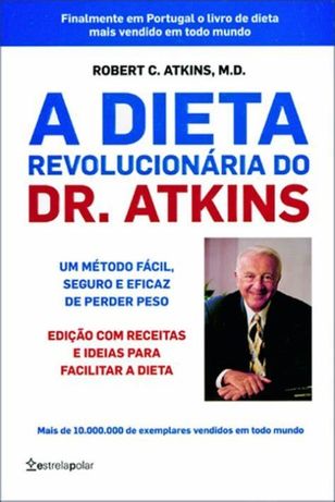 A Dieta Revolucionária do Dr. Atkins de Robert C. Atkins