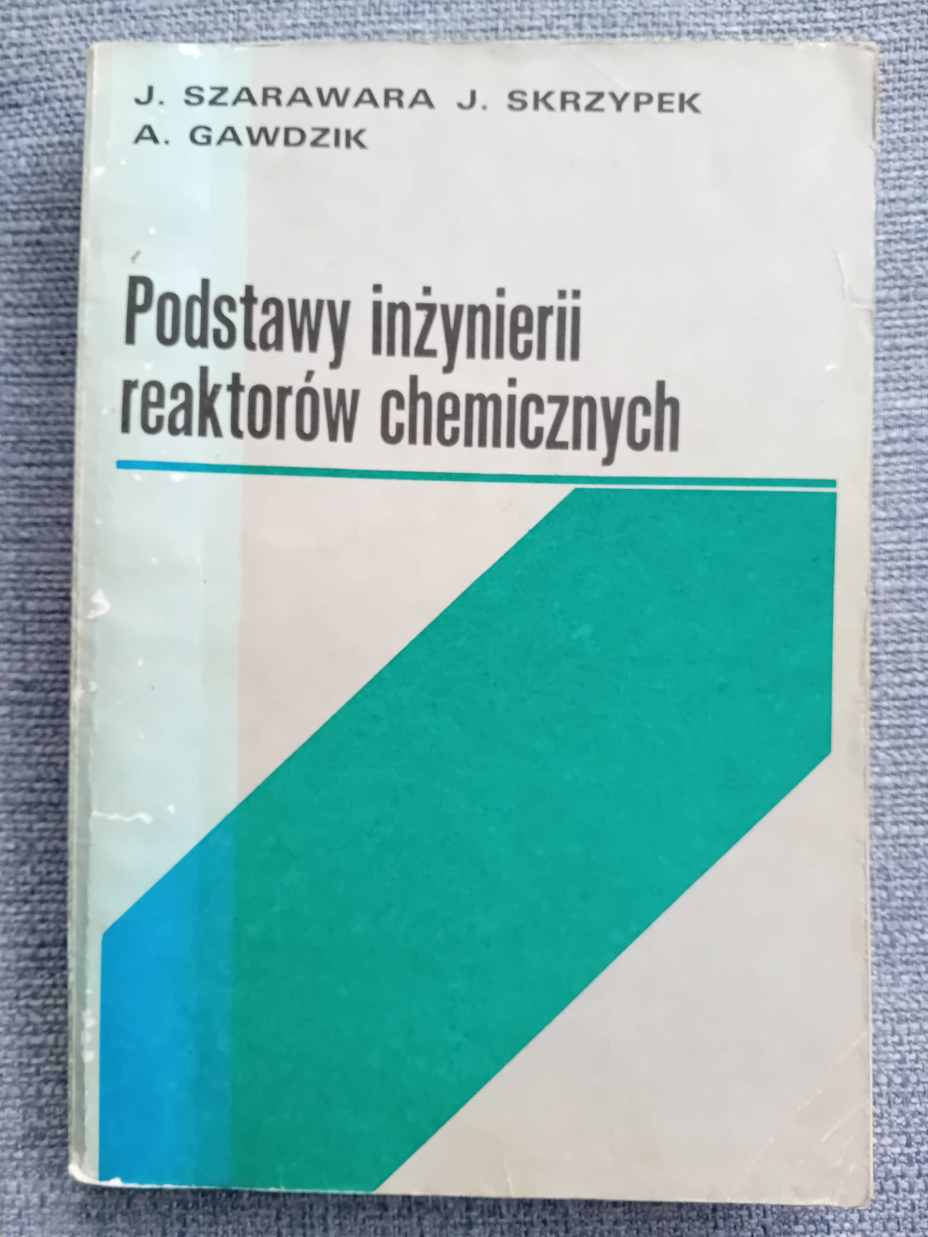 Podstawy inżynierii reaktorów chemicznych (wyd. 2)