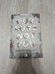 Weronika Ancerowicz - For Sure Not You