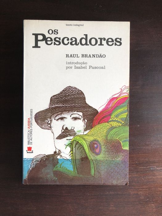 RAUL BRANDÃO Húmus Os Pescadores Sonhos PASCOAES (Estudos)
