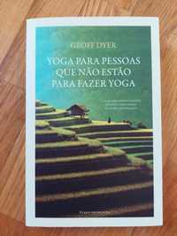 Livro - yoga para pessoas que não estão para fazer yoga