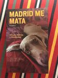 "Madrid me mata" - Alfredo Hervías y  Mendizábal