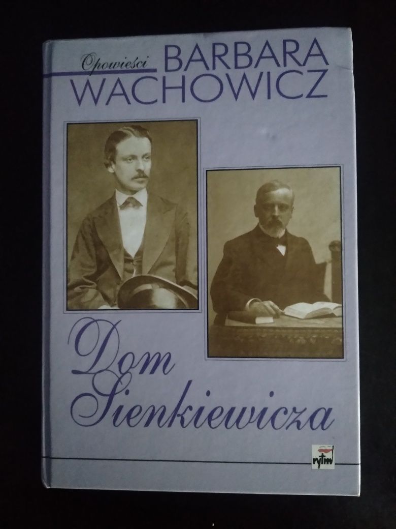 Dom Sienkiewicza - Barbara Wachowicz