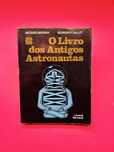 O Livro dos Antigos Astronautas JACQUES BERGIER e GEORGES H. GALLET