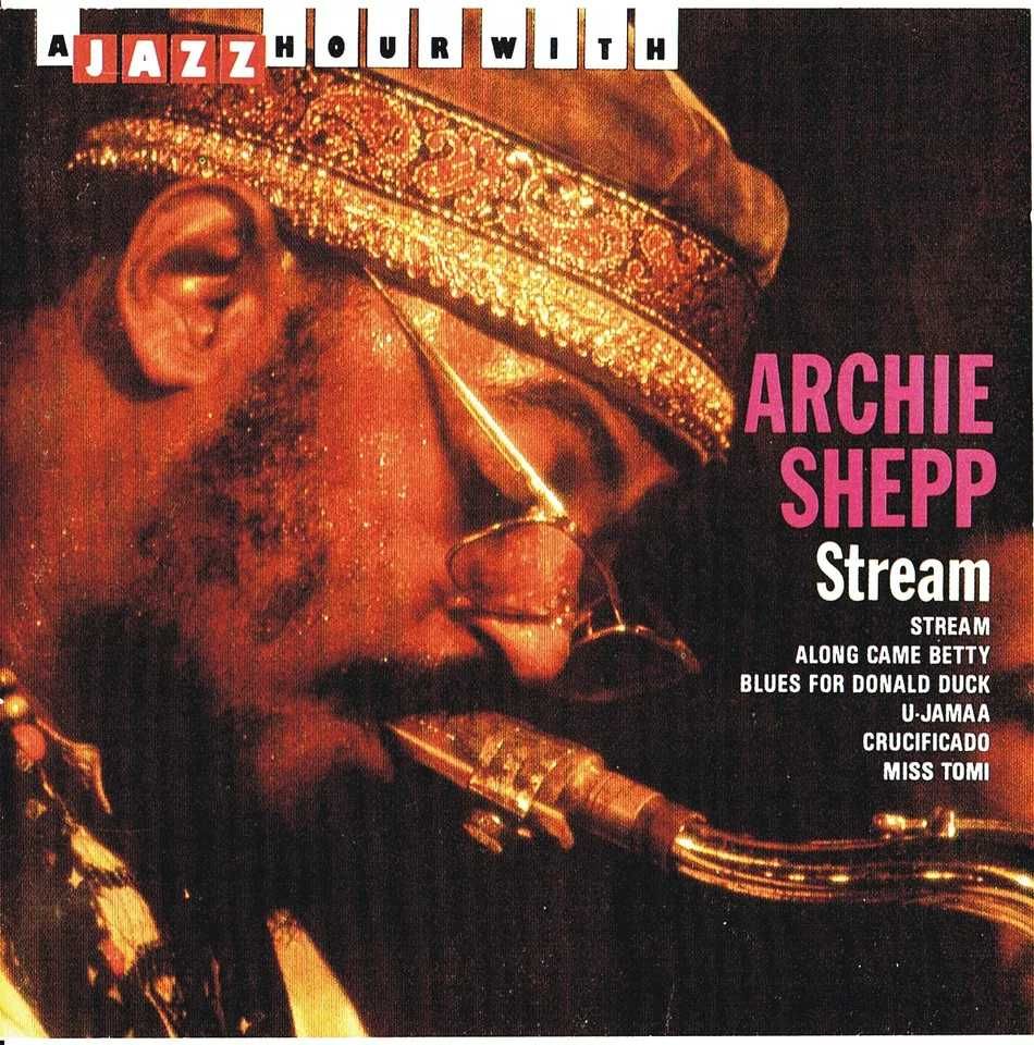 Archie Shepp - CD - 1989 - made in France - MPO