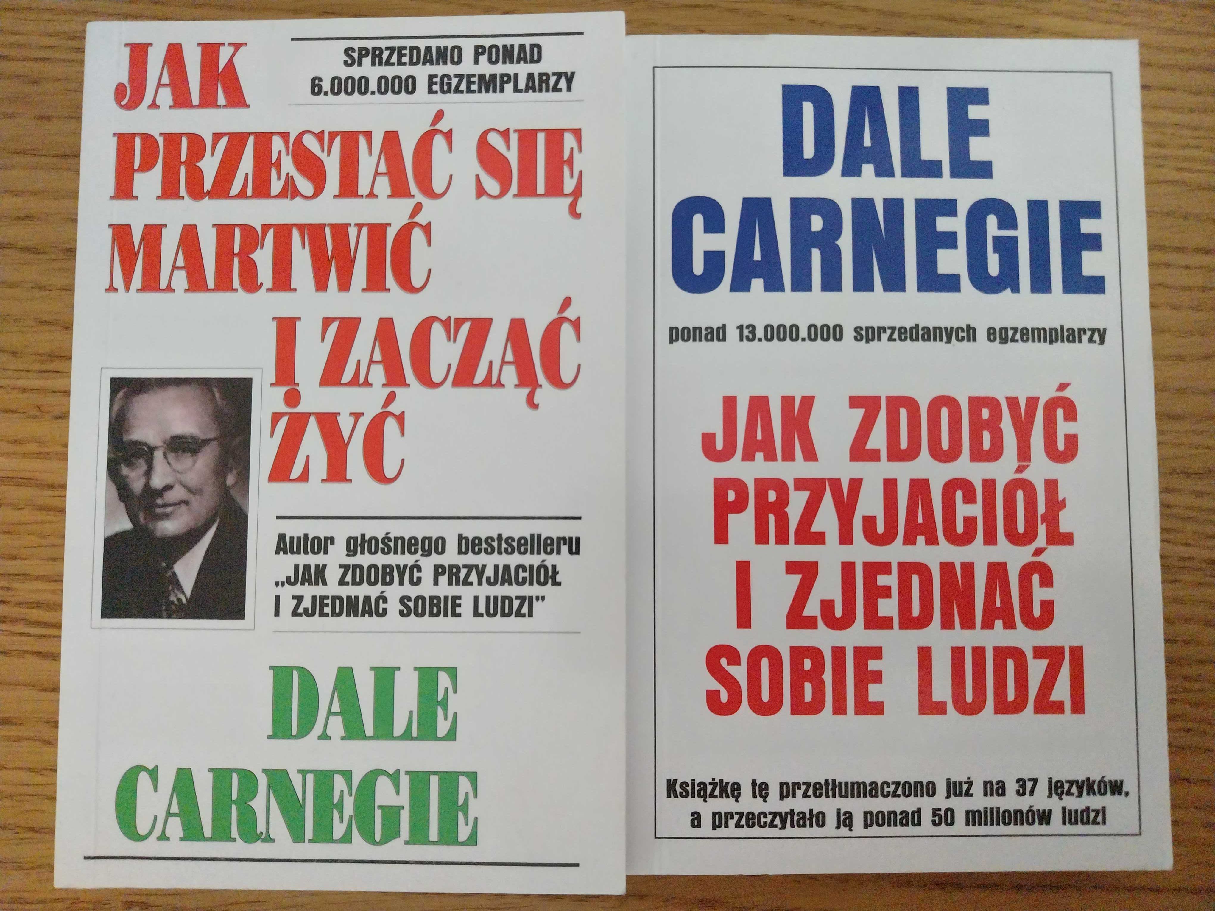 Jak przestać się martwić i zacząć żyć, Jak zdobyć przyjaciół, Carnegie