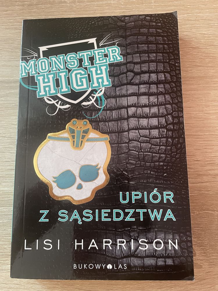 Monster High 2 Upiór z sąsiedztwa Lisi Harrison