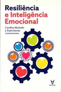 Resiliência e Inteligência Emocional, de Machado e Davim