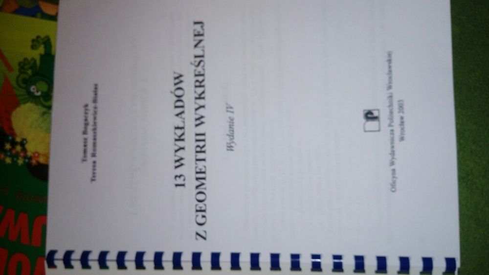 13 wykładów z geometrii wykreślnej. T.Bogaczyk, T.Romaszkiewicz-Białas