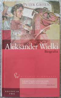 Książka "Aleksander Wielki. Biografia.", Peter Green