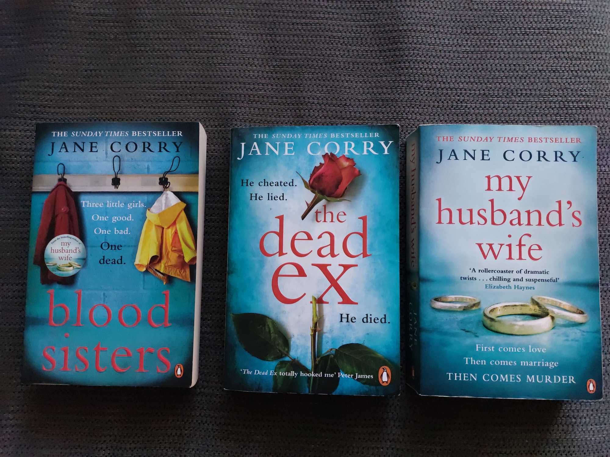 Jane Corry - blood sister, the dead ex, my husbands wife