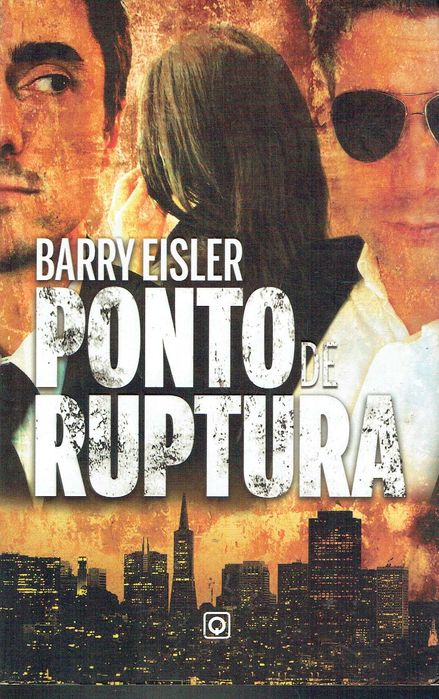 15255

Ponto de Ruptura
de Barry Eisler